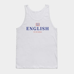 Funny english learning quote Tank Top